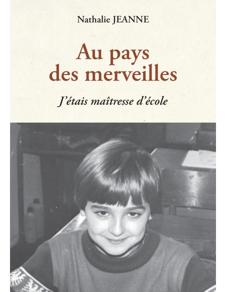 Au pays des merveilles de Nathalie JEANNE
