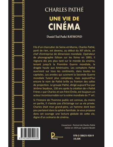 Charles Pathé 1863-1957 Une vie de cinéma de Daniel RAYMOND