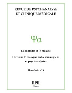 Revue de Psychanalyse et Clinique Médicale - Hors série n° 3