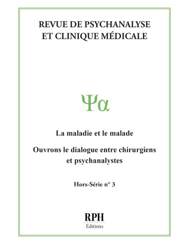 Revue de Psychanalyse et Clinique Médicale - Hors série n° 3