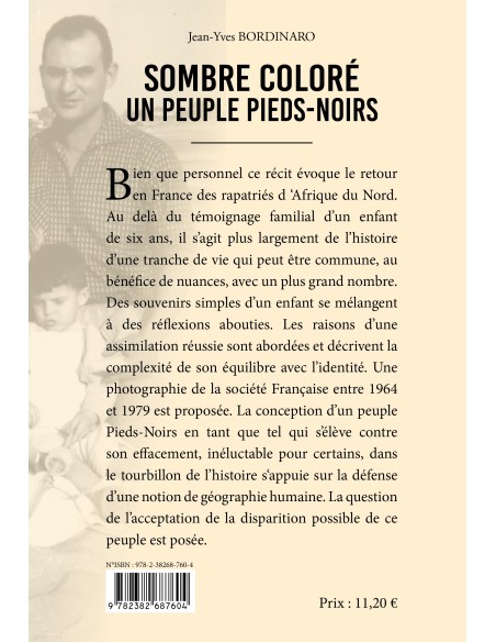 SOMBRE COLORÉ UN PEUPLE PIEDS-NOIRS de  Jean Yves Bordinaro