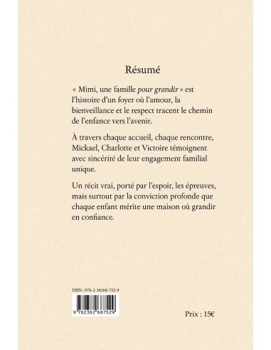Mimi, une famille pour grandir L'Histoire vraie d'une famille tissée par l'accueil et le cœur.
