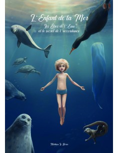 L'Enfant de la Mer Les Êtres de l'Eau et le secret de l'accordance