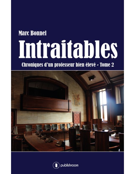 "Intraitables" de Marc Bonnel