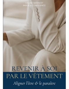 REVENIR À SOI PAR LE VÊTEMENT
