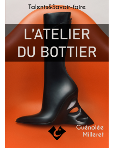 L'ATELIER DU BOTTIER Talents & Savoir-faire - éditions du Canezou -