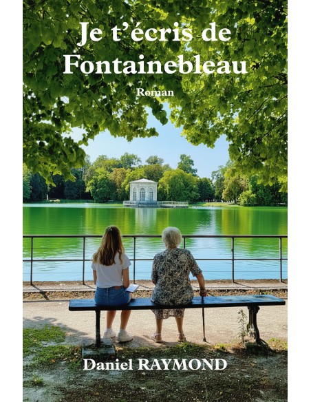 Je t'écris de Fontainebleau