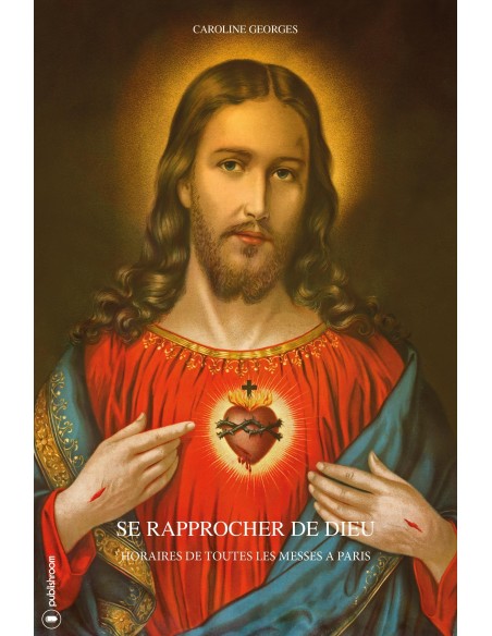 "Se rapprocher de Dieu" de Caroline Georges