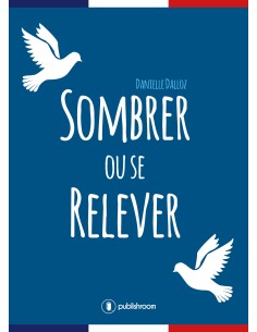 "Sombrer ou se relever" de Danielle Dalloz
