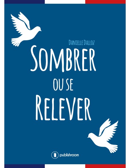 "Sombrer ou se relever" de Danielle Dalloz