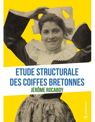 "Etude structurale des coiffes bretonnes" de Jérôme Rocaboy