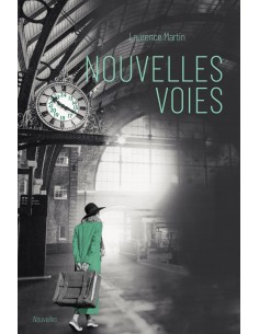 "Nouvelles voies" de Laurence Martin