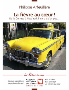 "La fièvre au cœur, de la Corrèze à New York il n'y a qu'un pas" de Philippe Arfeuillère 2