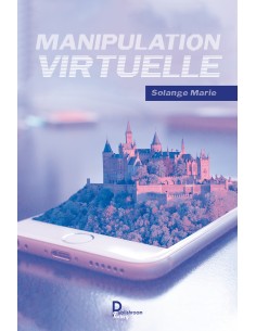 "Manipulation virtuelle" de Solange Marie