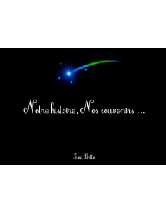 "Notre histoire, nos souvenirs..." de saas Betta