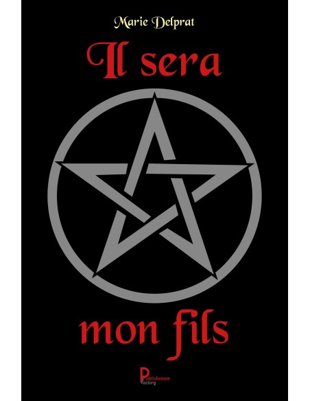 "Il sera mon fils" de Marie DELPRAT