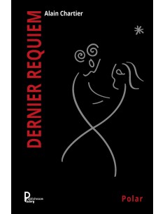 "Dernier requiem" de Alain CHARTIER