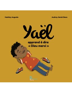 "Yaël apprend a dire "Dieu merci"" de Hashley Auguste