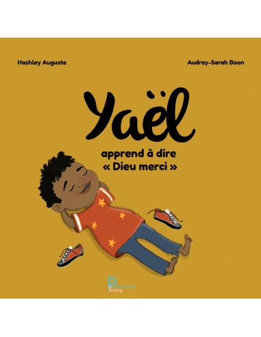"Yaël apprend a dire "Dieu merci"" de Hashley Auguste