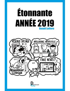 "Étonnante année 2019" de Benoît Lefèvre