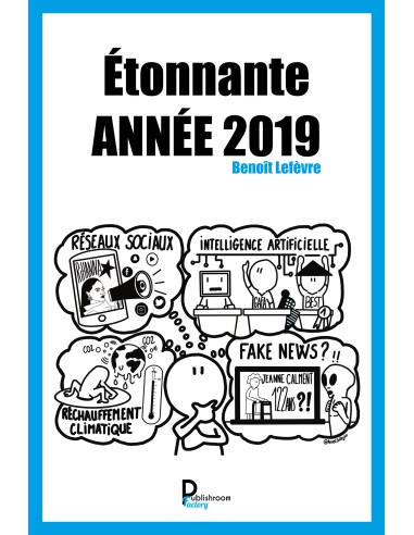 "Étonnante année 2019" de Benoît Lefèvre