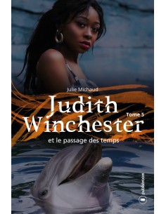 "Judith Winchester et le passage des temps" de Julie Michaud