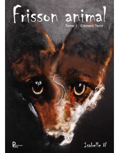 Frisson animal Tome 1 : Élément Terre