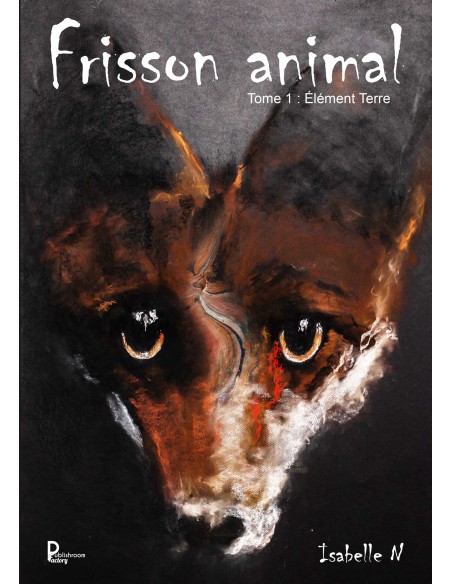 Frisson animal Tome 1 : Élément Terre