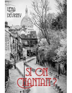Si on chantait ? de Lena DEVIGNY