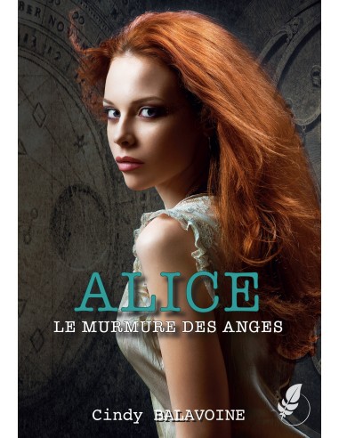 Alice - Le murmure des anges