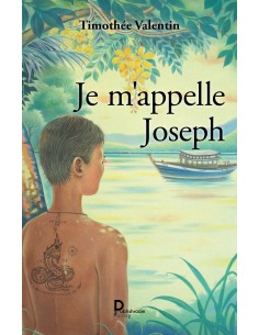 Je m'appelle Joseph de Timothée Valentin