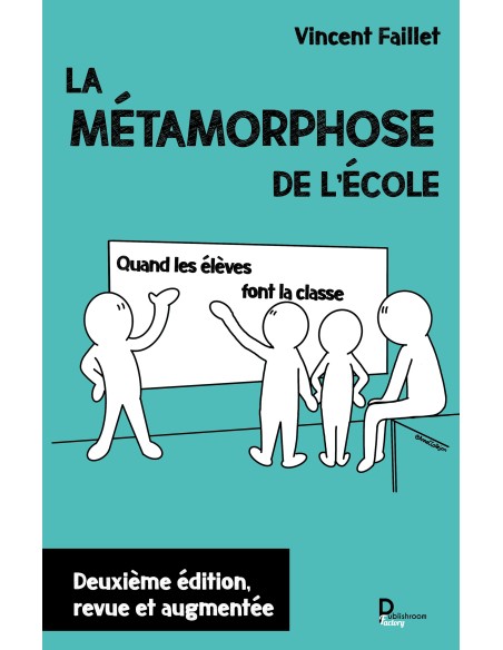La métamorphose de l'école,Quand les enfants font la classe