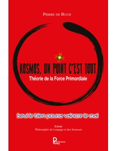 Kosmos, un point c'est tout de Pierre de Buch