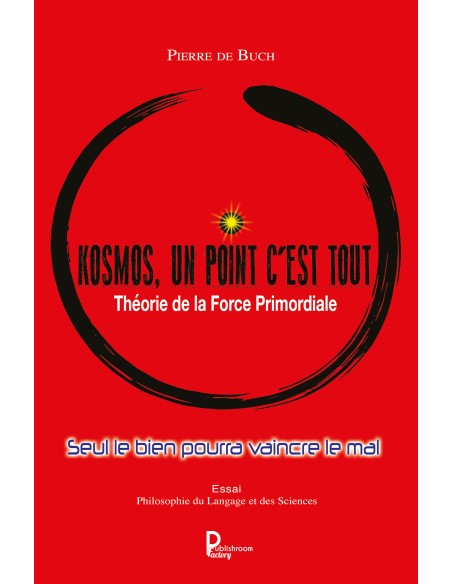 Kosmos, un point c'est tout de Pierre de Buch