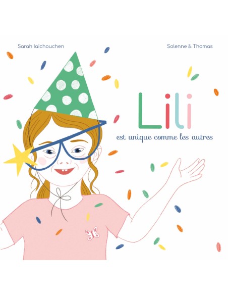 Lili est unique comme les autres de Sarah Iaichouchen