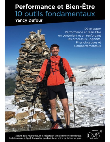 Performance et bien être, 10 outils fondamentaux de Yancy Dufour