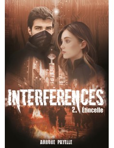 Interférences - Etincelle T2 de Aurore Payelle
