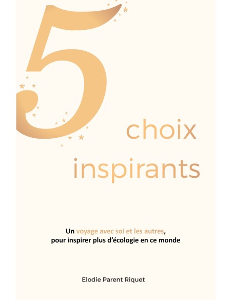5 choix inspirants de Elodie Parent Riquet