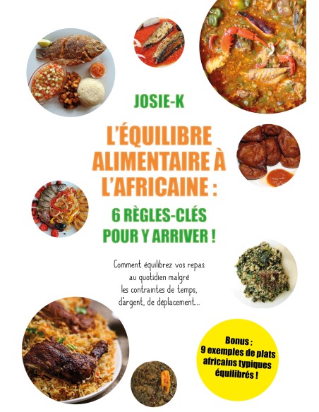 Equilibre alimentaire à l'Africaine : 6 règles-clefs pour y arriver !