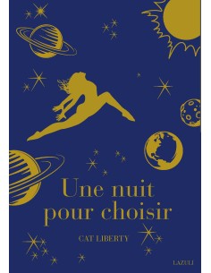Une nuit pour choisir de Cat Liberty 