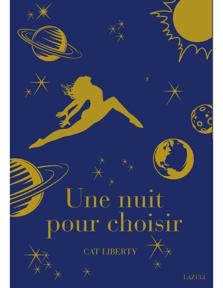 Une nuit pour choisir de Cat Liberty 