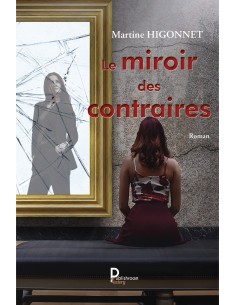 Le miroir des contraires de Martine Higonnet