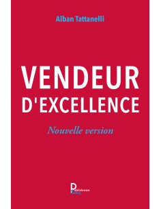 Vendeur d'excellence Nouvelle version de Alban Tattanelli 2