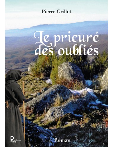 Le prieuré des oubliés de Pierre Grilllot
