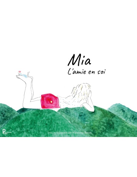 Mia, l'amie en soi de Marjolaine Nonon
