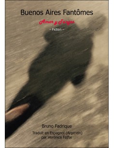 Buenos Aires Fantômes de Bruno Boury