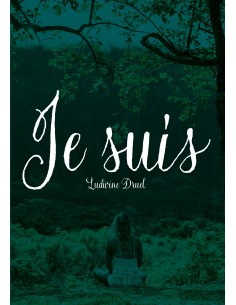Je suis de Ludivine Druel