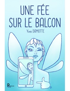 Une fée sur le balcon de  Yves DAMOTTE