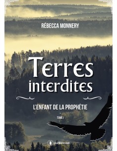"Terres interdites - tome 1" de Rébecca Monnery