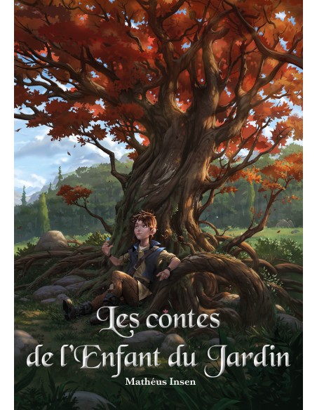 Les contes de l'enfant du jardin de Mathéus Insen